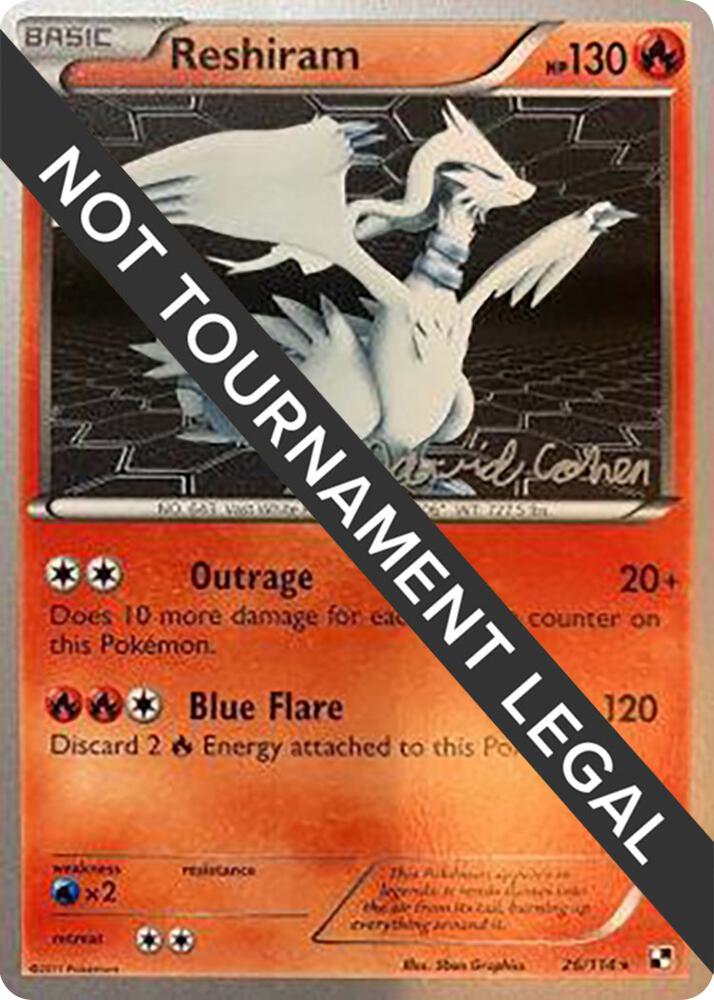 Reshiram 26/114 (David Cohen 2011 Signature) - NM