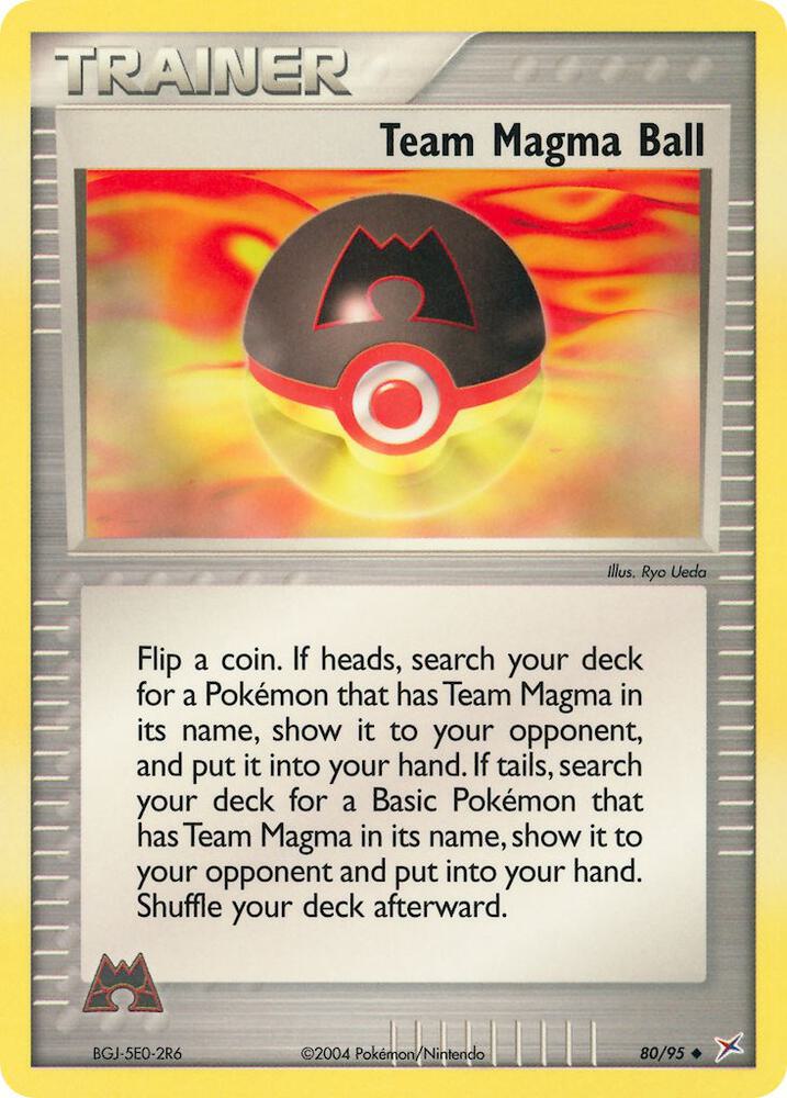 Team Magma Ball 80/95 - NM