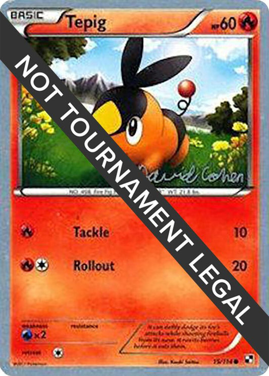Tepig 15/114 (David Cohen 2011 Signature) - NM