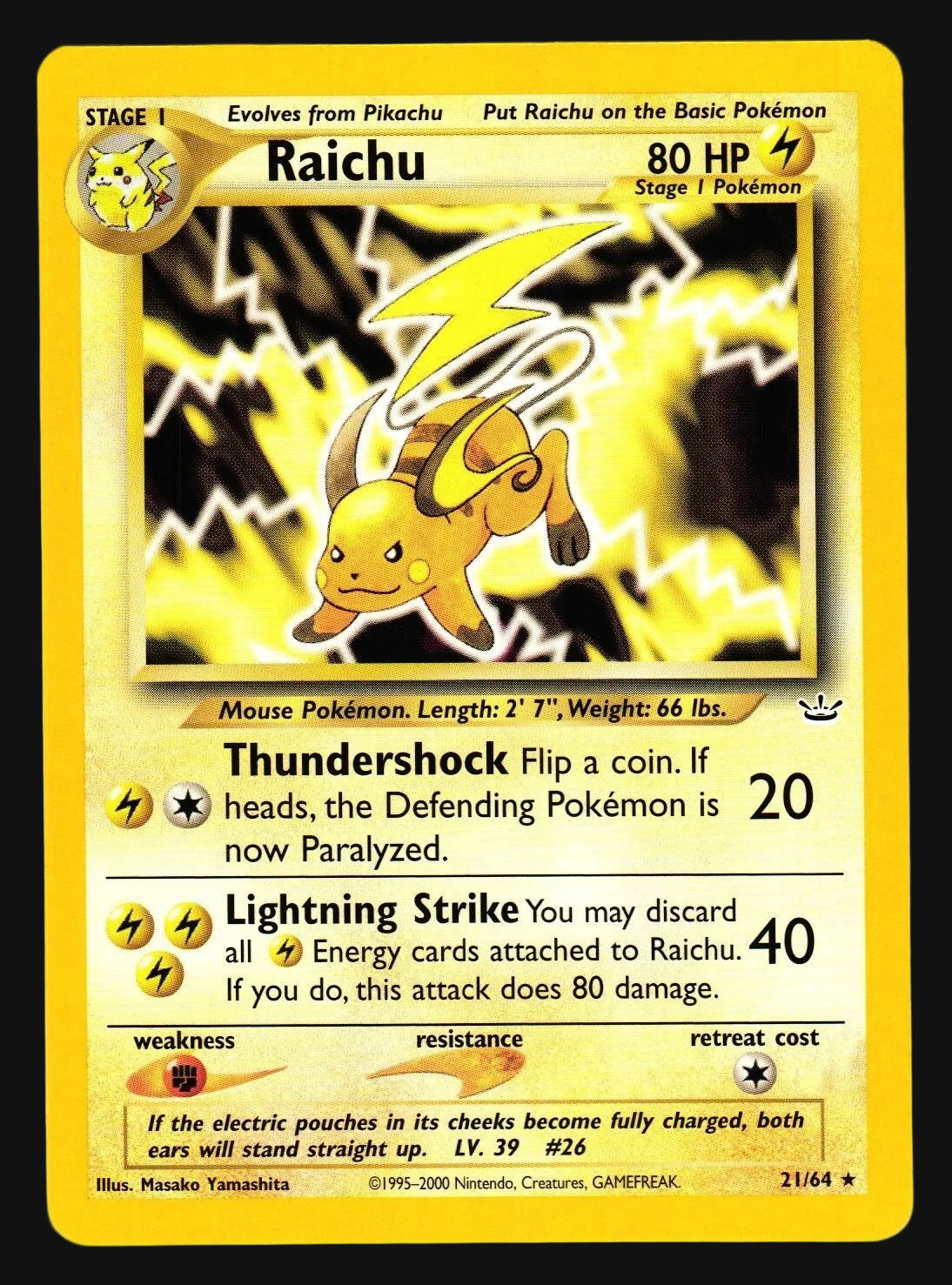 A single Pokémon trading card featuring Raichu, a Stage 1 Electric-type Pokémon. The card has a bright yellow border, black text boxes, and artwork of Raichu surrounded by lightning effects.